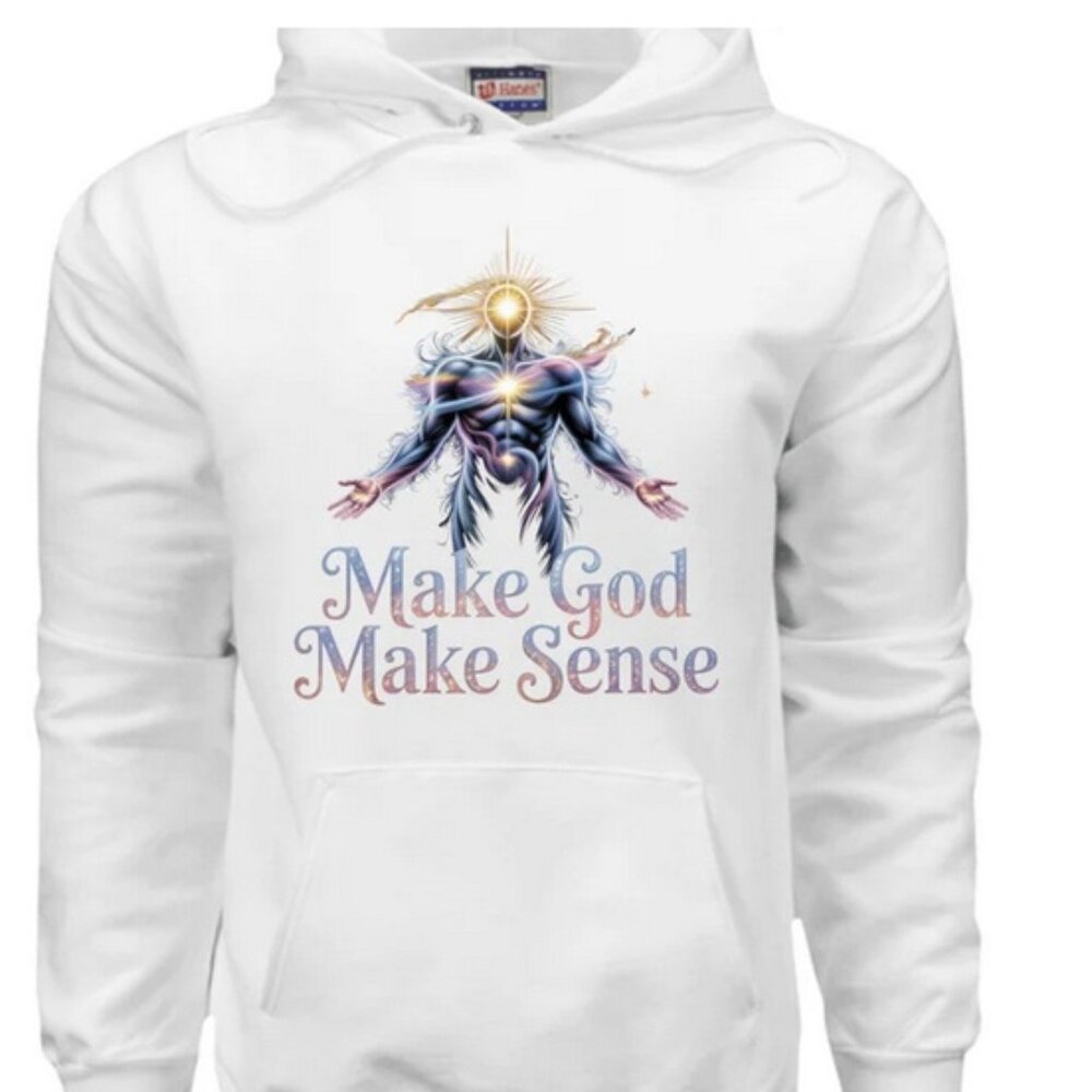 MAKE GOD MAKE SENSE
